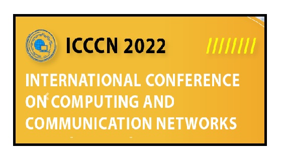المؤتمر الدولي الثاني لشبكات الحوسبة والاتصالات (ICCCN-2022) 