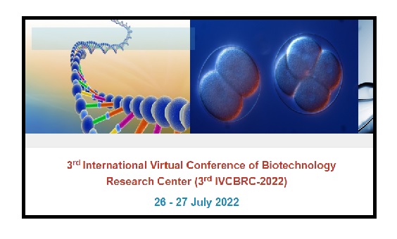 المؤتمر الدولي الافتراضي الثالث للتقنيات الاحيائية 3rd IVCBRC-2022